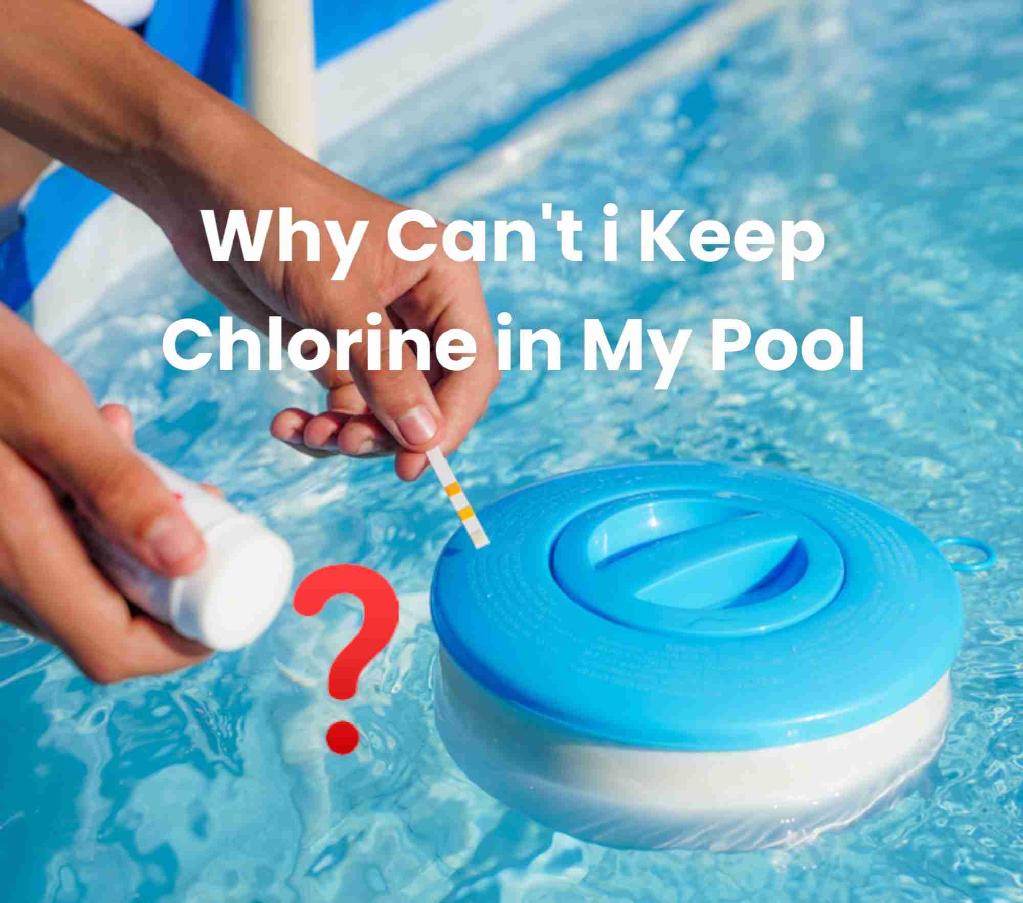Keep Chlorine in Pool