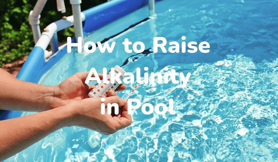 Understanding Alkalinity In Pools And How To Increase It